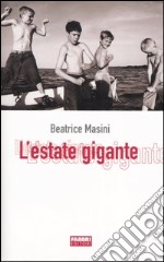 L'estate gigante libro