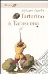 Tartarino di Tarascona libro