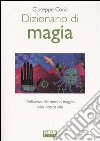 Dizionario di magia libro