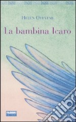 La bambina Icaro libro