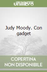 Judy Moody. Con gadget libro