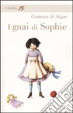 I guai di Sophie libro