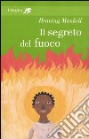 Il segreto del fuoco libro