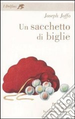 Un sacchetto di biglie libro