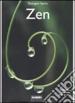 Zen. Religione, filosofia, stile di vita libro