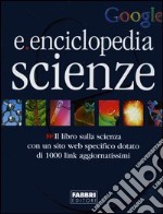 E.enciclopedia scienze libro