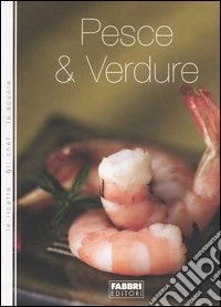 Pesce & verdure