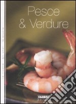 Pesce & verdure libro