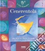 Cenerentola. Ediz. illustrata libro