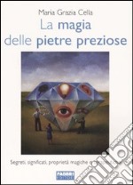 La magia delle pietre preziose libro