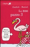 Lo zoo pazzo 3 libro