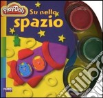 Su nello spazio. Play-Dog. Con gadget libro