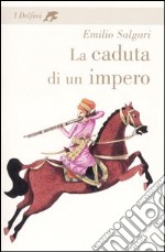 La caduta di un impero libro