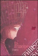 Principesse. Diario libro