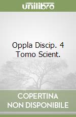 Oppla Discip. 4 Tomo Scient. libro