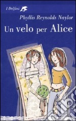 Un velo per Alice libro