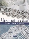 Uncinetto casa. Scuola, punti, modelli libro