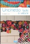 Uncinetto facile e veloce libro