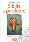 Sibille e profezie libro