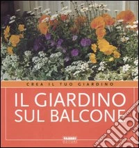 Il giardino sul balcone