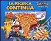 La Ricerca continua. Pokémon libro