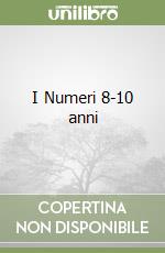 I Numeri 8-10 anni libro