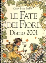 Le Fate dei Fiori. Diario 2001