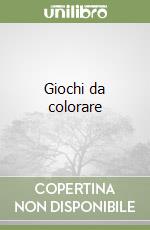 Giochi da colorare libro