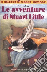 Le avventure di Stuart Little. Con 2 audiocassette libro