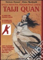 Dalla medicina tradizionale cinese Taiji Quan libro