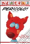 Pericolo! libro