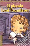 Il piccolo lord Fauntleroy libro