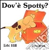 Dov'è Spotty? libro