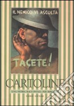 Cartoline. Una storia raccontata per immagini libro