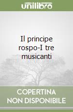 Il principe rospo-I tre musicanti libro