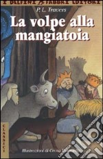 La volpe alla mangiatoia libro