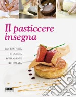 Il pasticcere insegna libro