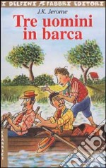 Tre uomini in barca libro