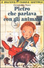 Pietro che parlava con gli animali libro