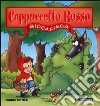 Giocafiaba. Cappuccetto Rosso libro