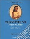 Cleopatra VII. Figlia del Nilo libro