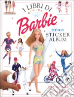 Barbie Fitness. Album sticker libro