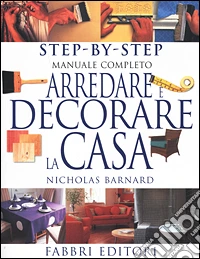 Arredare e decorare la casa