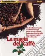 La magia del caffè libro