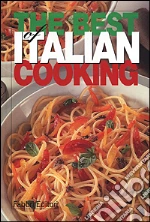 The best of Italian cooking libro