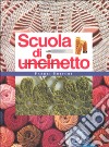 Scuola di uncinetto libro