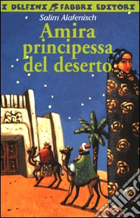 Amira, principessa del deserto libro
