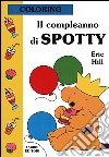 Il compleanno di Spotty libro
