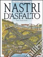 Nastri d'asfalto