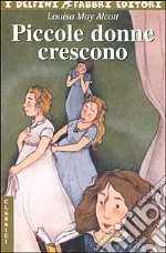 Piccole donne crescono libro